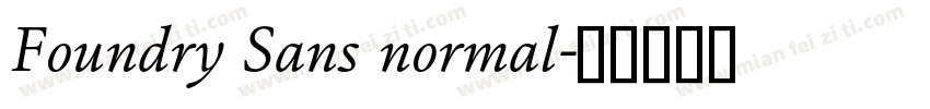 Foundry Sans normal字体转换